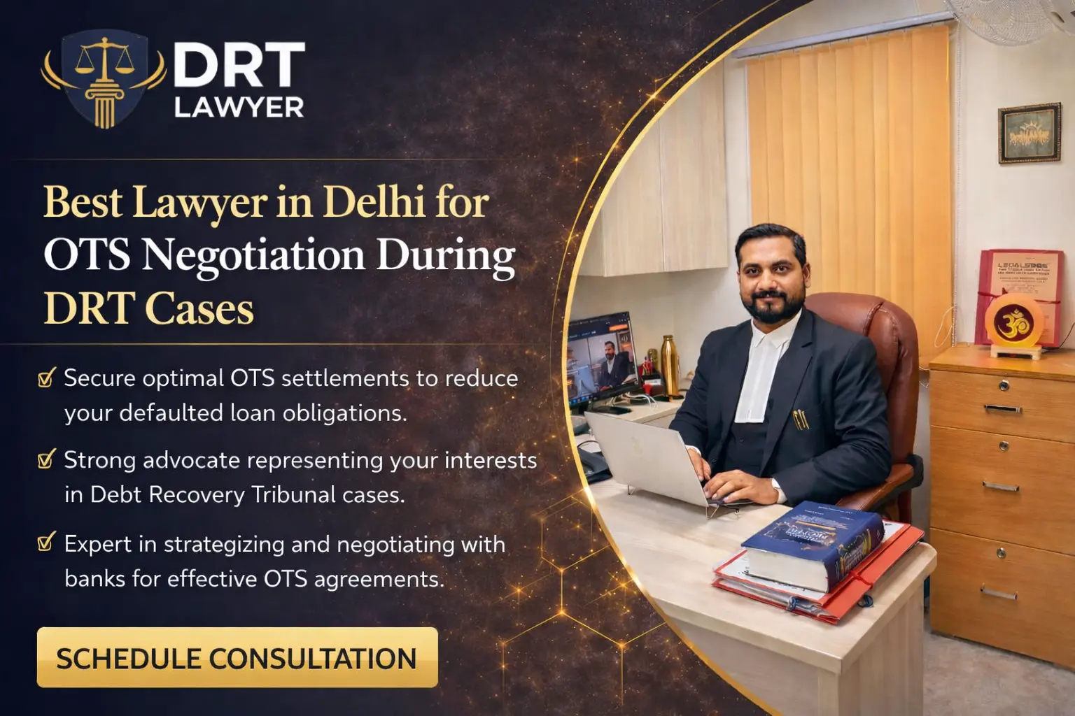 Best Lawyer in Delhi for OTS Negotiation During DRT Case