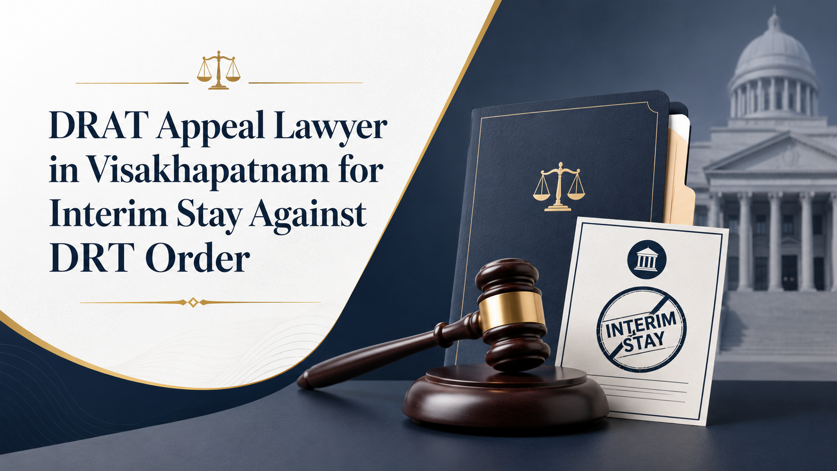 DRAT appeal lawyer in Visakhapatnam for interim stay against DRT order